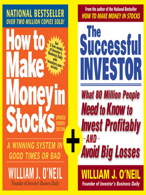 Title details for How to Make Money in Stocks and Become a Successful Investor by William J. O'Neil - Available